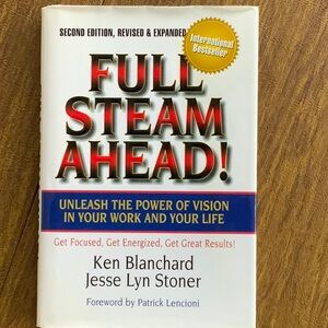Full Steam Ahead! Book by Ken Blanchard and Jesse Lyn Stoner